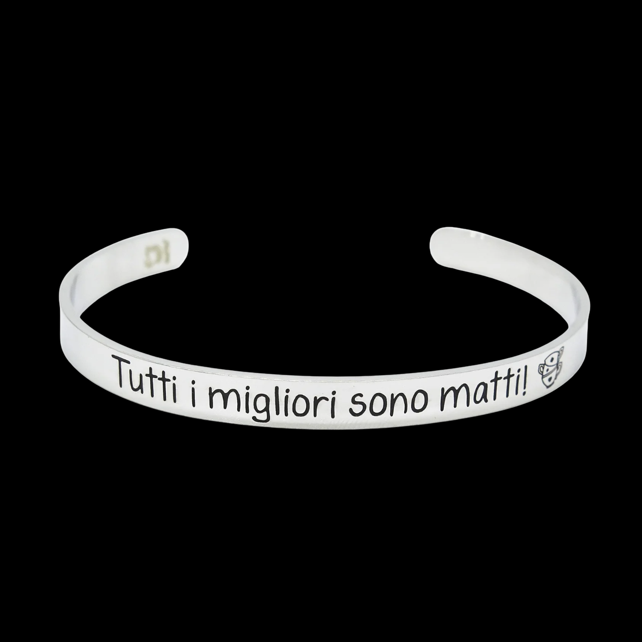 Bracciale rigido “Tutti i migliori sono matti”