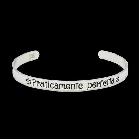 Bracciale rigido “Praticamente perfetta”